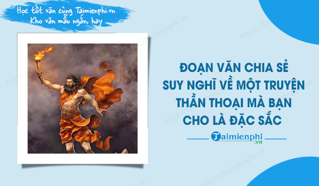 Khám phá truyện thần thoại: Ý nghĩa, Đặc sắc nghệ thuật và giá trị văn hóa