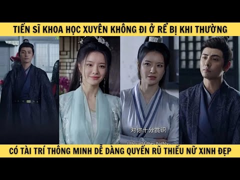 Cô tiến sĩ y học xuyên không tập 1, hành trình thay Đổi số phận