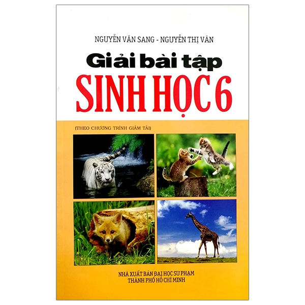 Sinh học 6 sách cũ - tìm hiểu về nội dung và tầm quan trọng